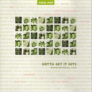 Gotta Get It Hits (Teen Pop) [Audio CD] LFO; Britney Spears; Monica; Westlife; Five and Christina Aguilera (CDs)