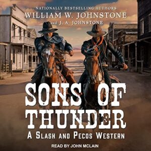 Sons of Thunder: 5 - Johnstone, William W (CDs)