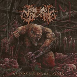 SUPREME REVULSION - Paroxysmal Butchering (CDs)