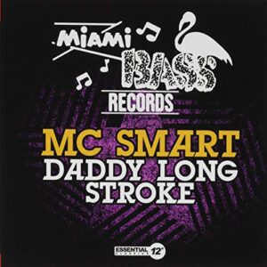 Daddy Long Stroke - Mc Smart (CDs)