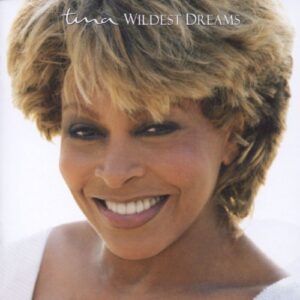 Wildest Dreams - Tina Turner (CDs)
