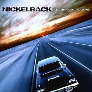 Nickel back - All The Right Reasons - Nickelback (CDs)