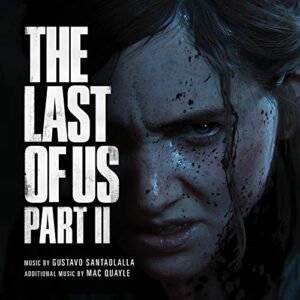 The Last of Us, Part II (Original Soundtrack) - SANTAOLALLA,GUSTAVO & MAC QUAYLE (CDs)