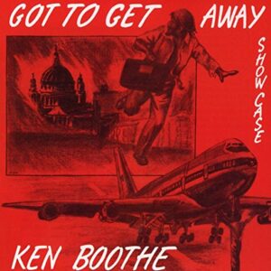 Got To Get Away - BOOTHE,KEN (CDs)