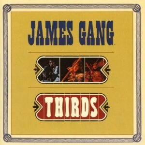 Thirds (Remastered) - James Gang (CDs)
