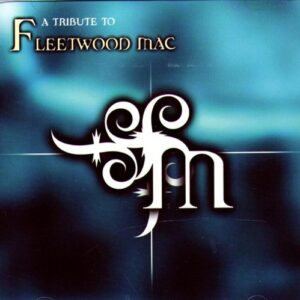 Tribute to Fleetwood Mac - Various Artists (CDs)