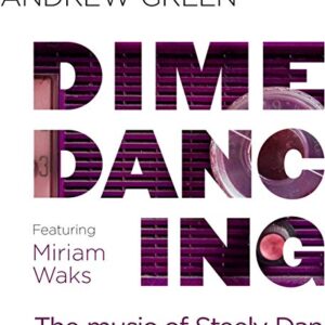 Dime Dancing: The Music Of Steely Dan (CDs)