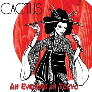 An Evening In Tokyo - Cactus (CDs)