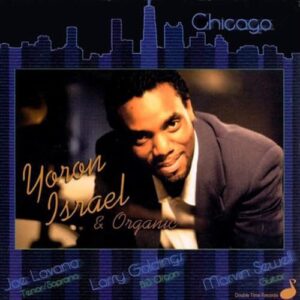 Chicago - Israel, Yoron (CDs)