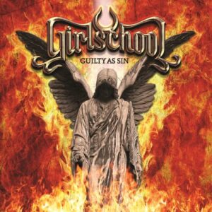 Guilty As Sin - Girlschool (CDs)