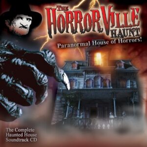 Paranormal House of Horrors - Horror Ville Haunts (CDs)