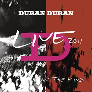 Duran Duran: A Diamond In The Mind - Live 2011 (CDs)