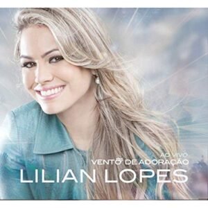 Cd.Vento De Adoracao - Lilian Lopes - LILIAN LOPES (CDs)