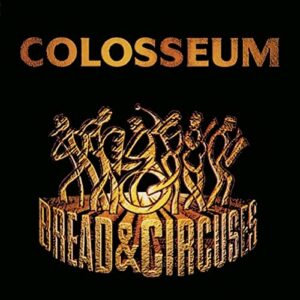 BREAD & CIRCUSES DIGI - Colosseum (CDs)