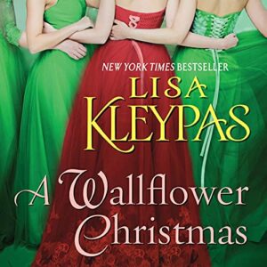A Wallflower Christmas: 5 - Kleypas, Lisa (CDs)