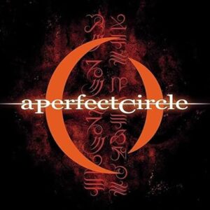 A Perfect Circle - Mer De Noms - A Perfect Circle (CDs)