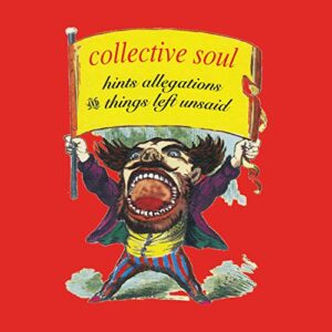 Hints, Allegations & Things Left Unsaid - Collective Soul (CDs)
