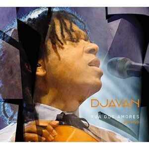 Rua Dos Amores - Ao Vivo - Djavan (CDs)
