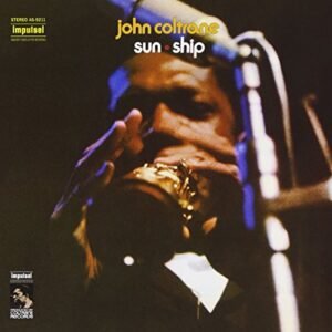 Sun Ship - John Coltrane (CDs)