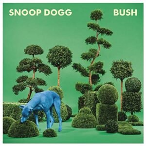 Bush - Snoop Dogg (CDs)