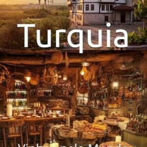 Turquia: Vinhos pelo Mundo (Wines of the World) (Portuguese Edition) - Musumeci, Bernardo (Vinhos)