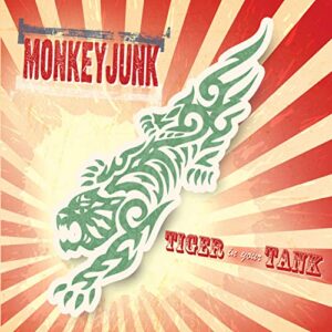 Tiger in Your Tank - Monkey Junk (CDs)