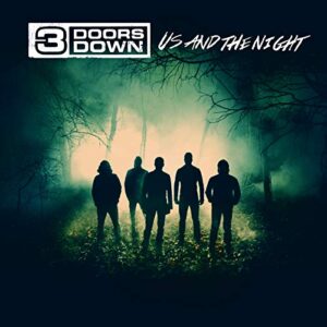 Us And The Night - 3 Doors Down (CDs)