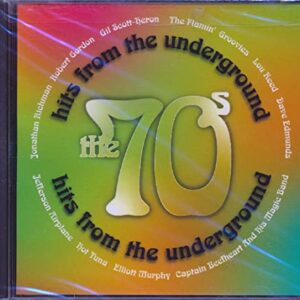 Hits de The Underground: Os anos 70 [Audio CD] Vários Artistas; Jonathan Richman; Robert Gordon; Groovies Flamin'; Lou Reed; Gil Scott-Heron; Captain Beefheart; Dave Edmunds; Jefferson Airplane e Hot Tuna (CDs)