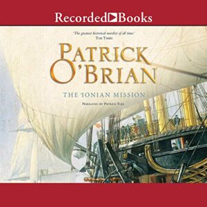 The Ionian Mission (The AubreyMaturin Series) - Patrick OBrian (CDs)