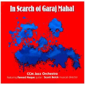 In Search of Garaj Mahal - Ccm Jazz Orchestra (CDs)