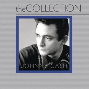 The Collection: Johnny Cash (The Fabulous Johnny Cash/Ragged Old Flag/At Folsom Prison) - Johnny Cash (CDs)