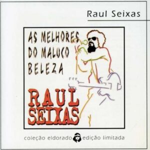 As Melhores Do Maluco Beleza - Seixas, Raul (CDs)