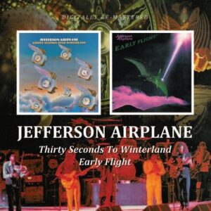 Thirty Seconds Over Winterland / Early Flight - JEFFERSON AIRPLANE (CDs)