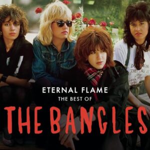 Eternal Flame: The Best Of The Bangles [CD] - The Bangles (CDs)