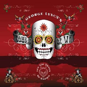 Souls of We - George Lynch'S Souls Of We (CDs)