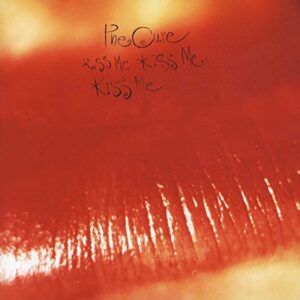 Kiss Me Kiss Me Kiss Me (Remastered) (CDs)