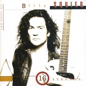 16 Strokes: The Best of Billy Squier [Original Recording Released] (CDs)