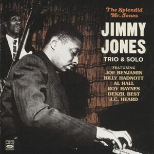 Splendid Mr. Jones Trio & Solo - Jimmy Jones (CDs)