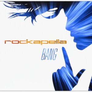 Bang - Rockapella (CDs)