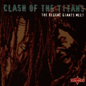Clash of the Titans: Reggae Giants Meet - Various Artists (CDs)