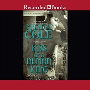 Kiss of a Demon King - Kresley Cole (CDs)