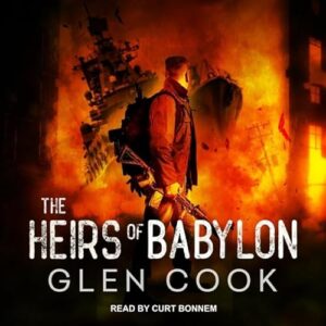 The Heirs of Babylon - Cook, Glen (CDs)