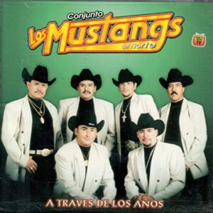 A Traves De Los Anos [Audio CD] Mustangs Del Norte (CDs)