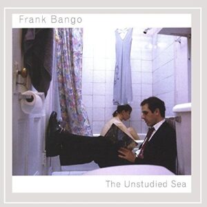 Unstudied Sea - Bango, Frank (CDs)