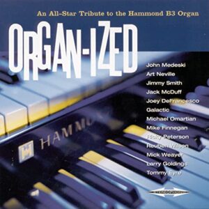 Organ-Ized: All-Star Tribute to the Hammond B3 Organ - Various Artists (CDs)