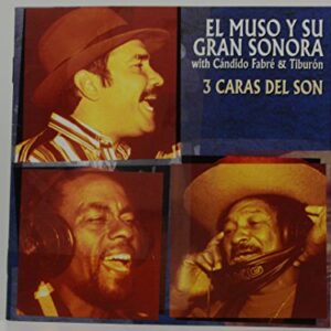 Tres Caras del Son - Muso y Su Gran Sonora (CDs)