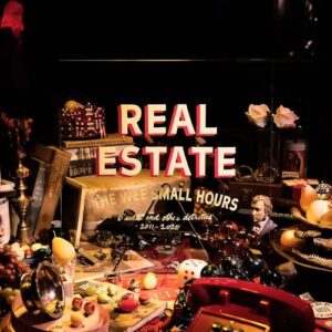 The Wee Small Hours: B-Sides and Other Detritus 2011-2025 - Real Estate (CDs)