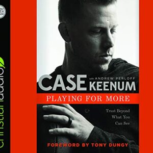 Playing for More: Trust Beyond What You Can See - Keenum, Case (CDs)