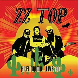 Hi- Fi Mama..Live 1980 - Zz Top (CDs)