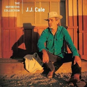 J.J. Cale - The Very Best Of: The Definitive Collection - J.J. Cale (CDs)